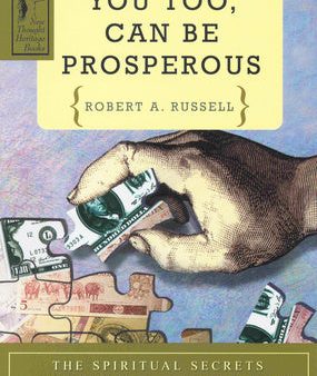 You Too Can Be Prosperous: The Spiritual Secrets of Abundance and Prosperity Hot on Sale