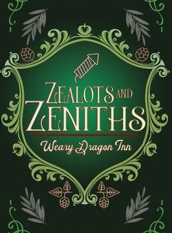 Zealots and Zeniths: A Cozy Fantasy Novel Online Sale