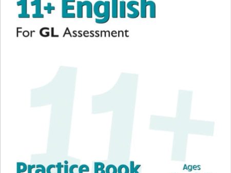 11+ GL English Practice Book & Assessment Tests - Ages 9-10 (with Online Edition) Discount