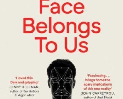 Your Face Belongs to Us Online Sale