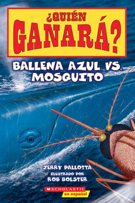 ¿Quién Ganará? Ballena Azul vs. Mosquito (Who Would Win? Blue Whale vs. Mosquito) For Discount