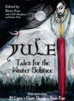 Yule: Tales for the Winter Solstice Supply