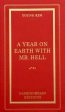 Year on Earth with Mr Hell, A Online now