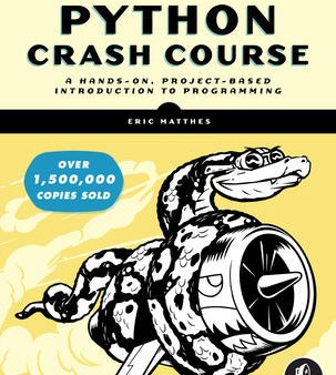 Python Crash Course, 3rd Edition: A Hands-On, Project-Based Introduction to Programming Fashion