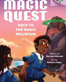 Race to the Magic Mountain: A Branches Book (Kwame s Magic Quest #2) Supply