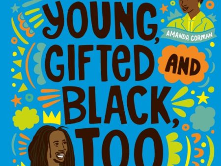 Young, Gifted and Black Too Hot on Sale