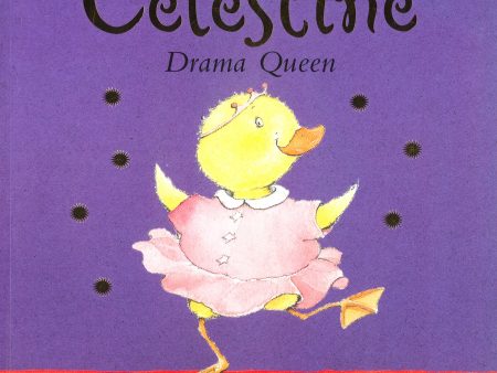 Celestine, Drama Queen Sale